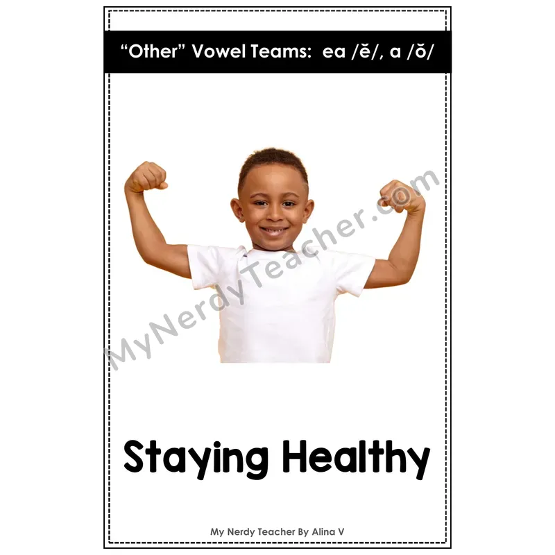 Nonfiction Decodable Reader — Other Vowel Teams ea, a (Staying Healthy)