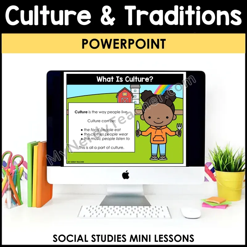 Culture and Traditions Social Studies Mini Lesson — Food, Clothes, and Celebrations — Editable PowerPoint