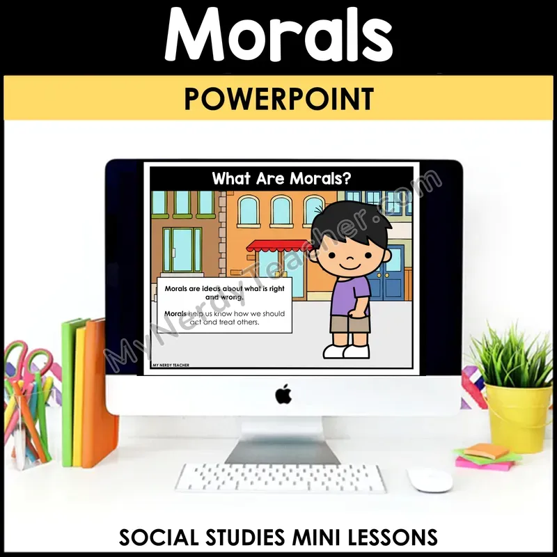 Morals Social Studies Mini Lesson — Right and Wrong — Editable PowerPoint