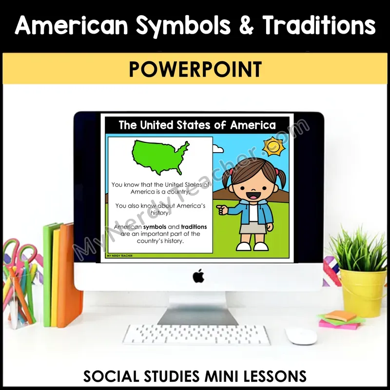 American Symbols and Traditions Social Studies Mini Lesson — Editable PowerPoint