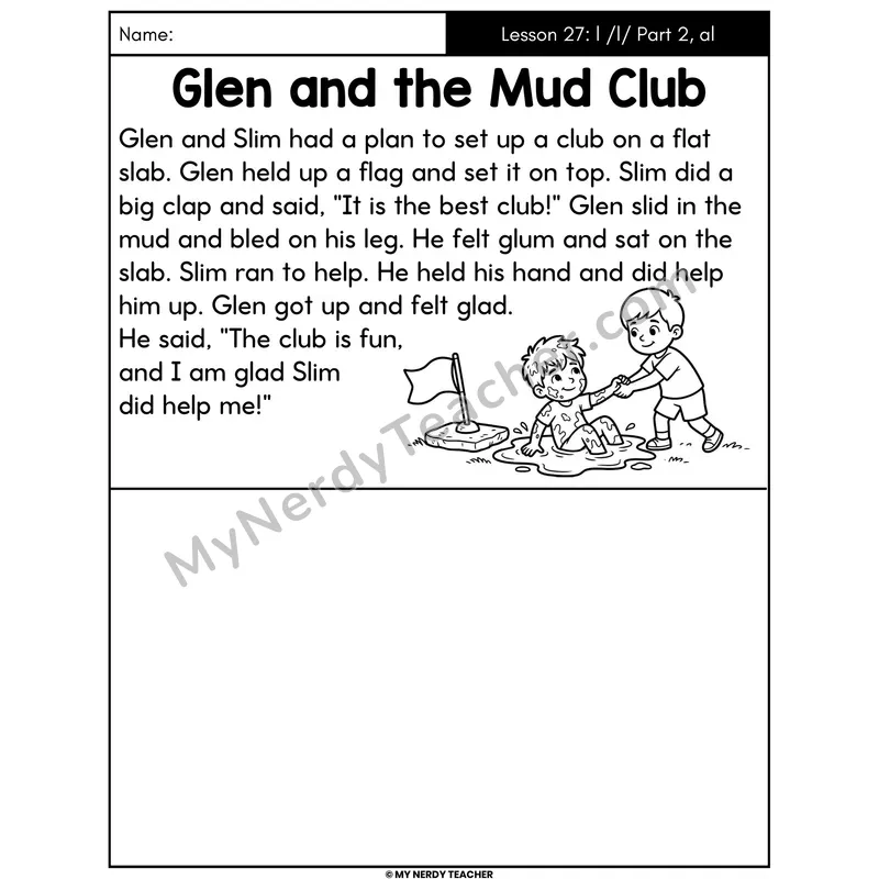 Letter L Sound Part 2 and -al Decodable Passage - Glen and the Mud Club (Draw the Story)