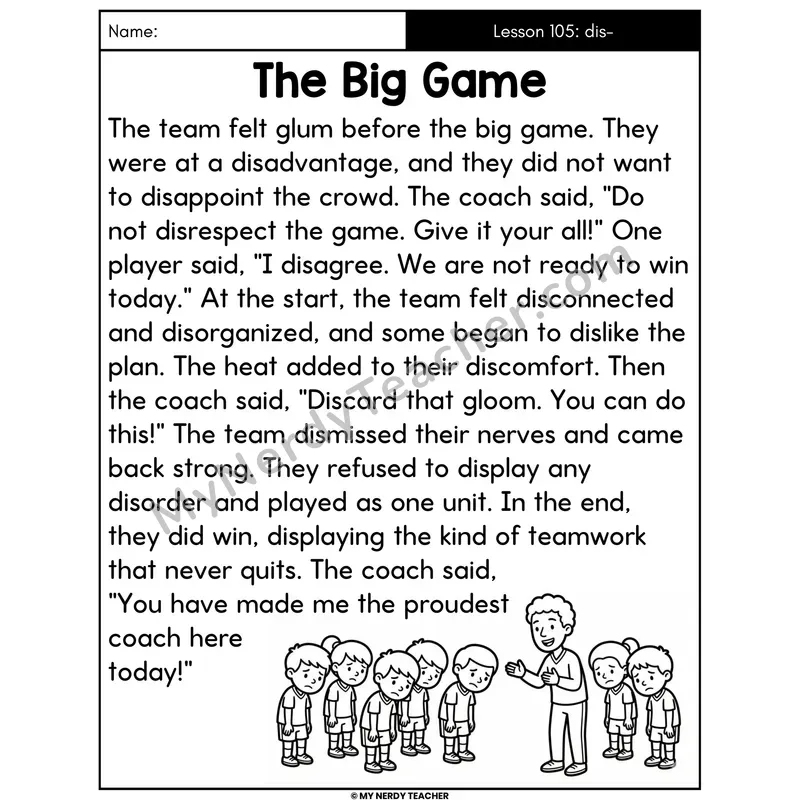 Prefix dis- Decodable Passage - - The Big Game (Large Print)