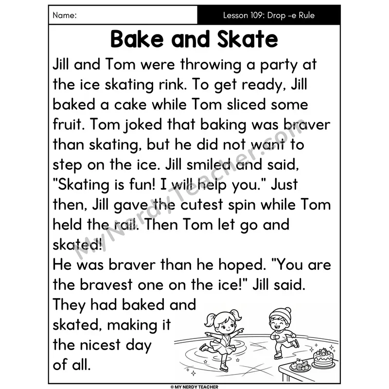 Drop the E Rule Decodable Passage - Bake and Skate (Large Print)